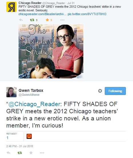 July 31 Tweets from The Chicago Reader and Chicago Teachers Union (CTU) member Gwen Tarbox, sounding off on The Teacher's Strike by Gabby Matthews.