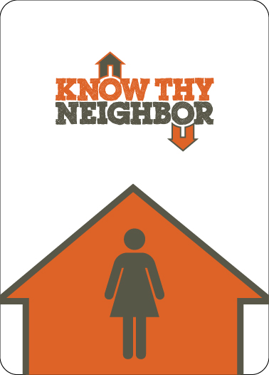 Know Thy Neighbor -- Female Card