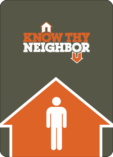 Know Thy Neighbor -- Male Card