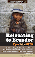 Front Cover: Relocating to Ecuador - Eyes Wide OPEN