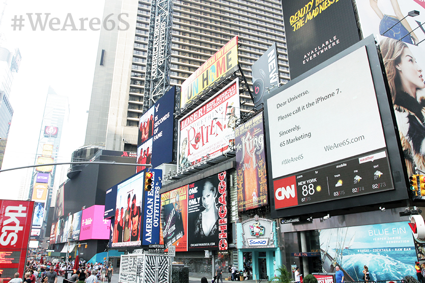 #WeAre6S billboard in Times Square in New York City
