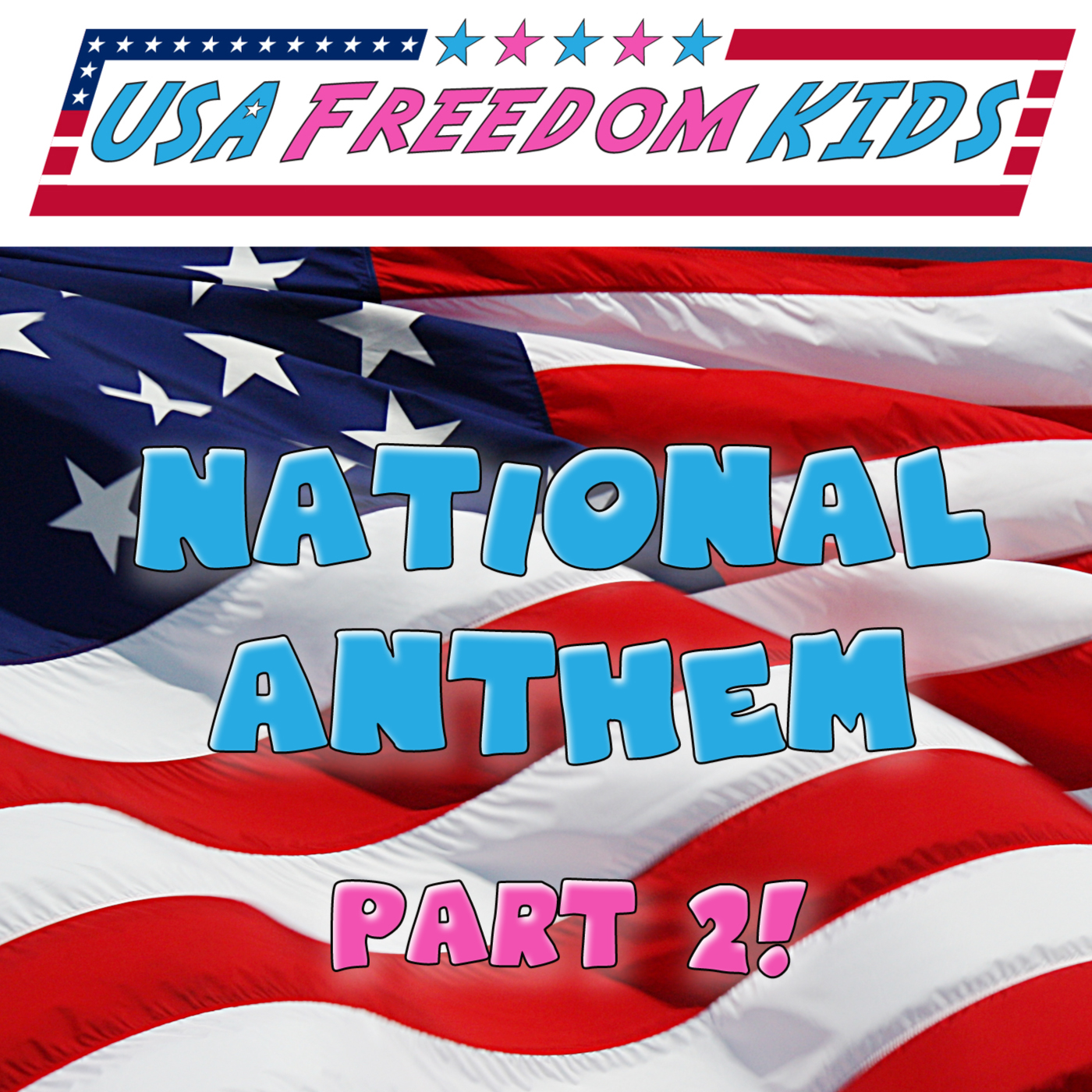 National Anthem Part 2! ... America's Patriotic Dance Song