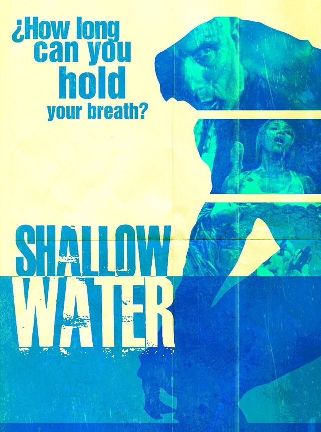 The current movie poster for "Shallow Water"