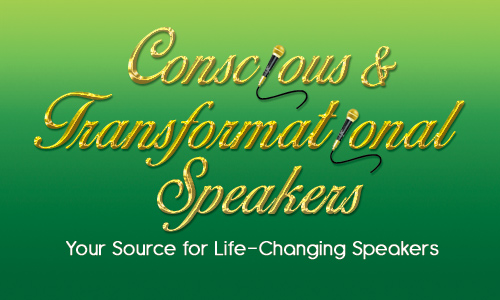 Conscious and Transformational Speakers
