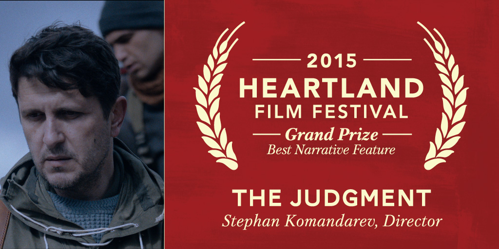 "The Judgment" - 2015 Heartland Film Festival $45,000 Grand Prize Winner for Best Narrative Feature