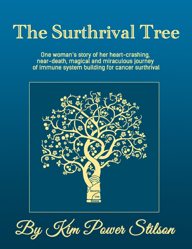 "The Surthrival Tree" A journey through breast cancer www.kimpowerstilson.com