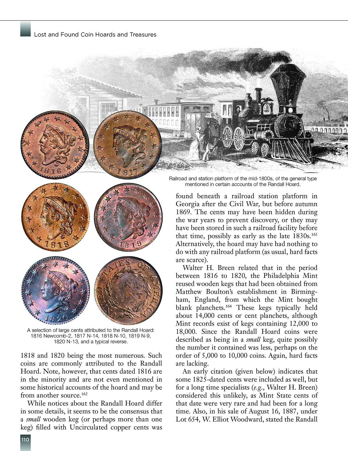 The famous Randall Hoard included thousands of old copper cents that would be worth millions of dollars today.