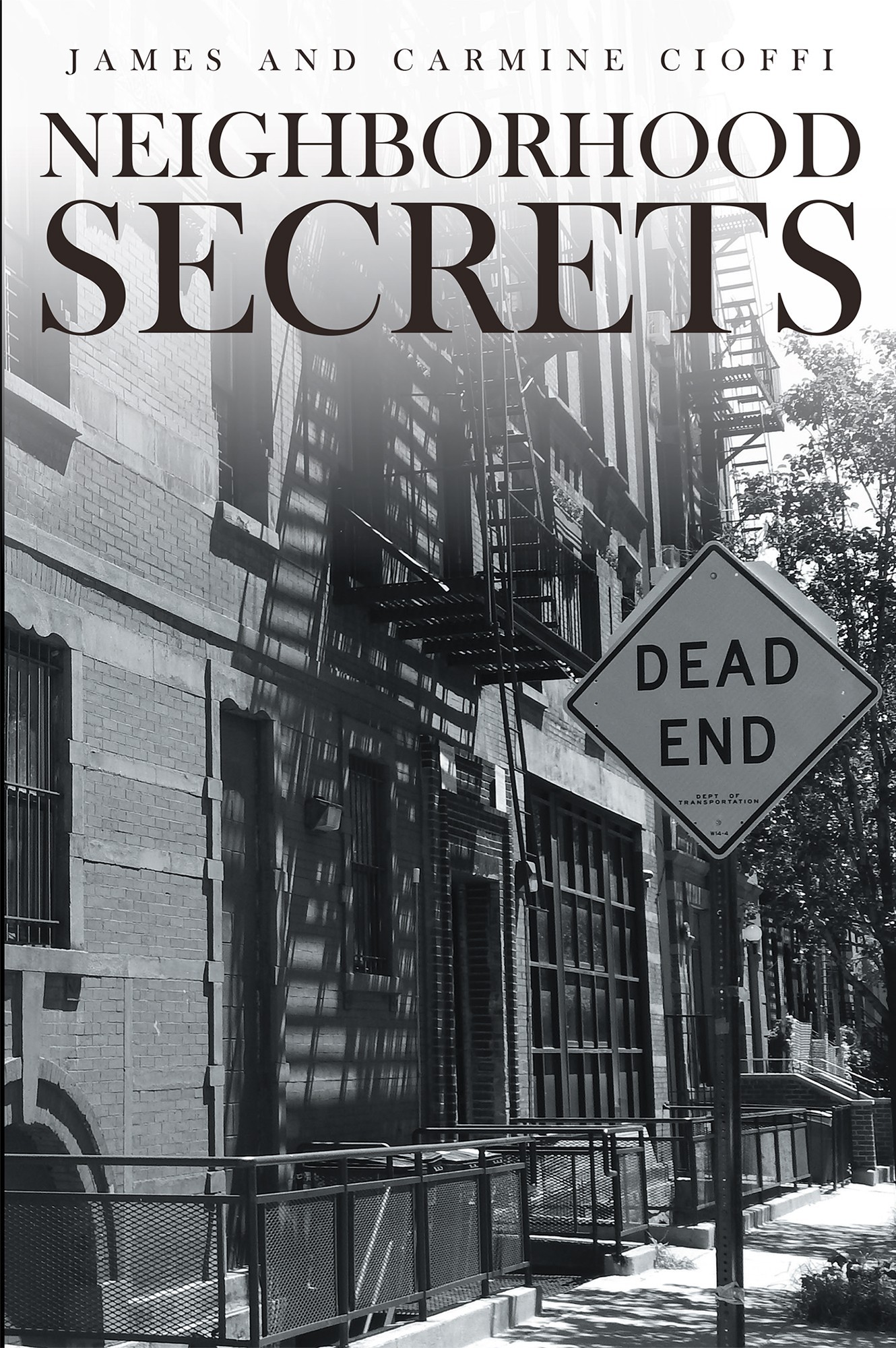 James Cioffi and Carmine Cioffi’s New Book “Neighborhood Secrets” is a ...