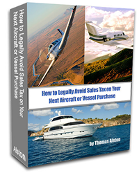 How to Legally Avoid Sales Tax on Your Next Aircraft or Vessel Purchase