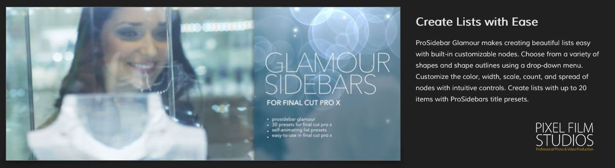 FCPX Pro-Sidebar Glamour from Pixel Film Studios.