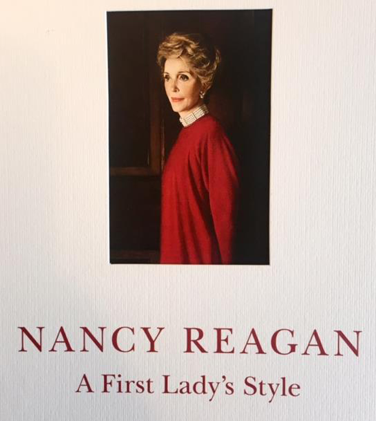 Rush Jenkins of WRJ Design in Jackson Hole designed the book “Nancy Reagan—A First Lady’s Style” as a catalogue to accompany the Reagan Library exhibition.