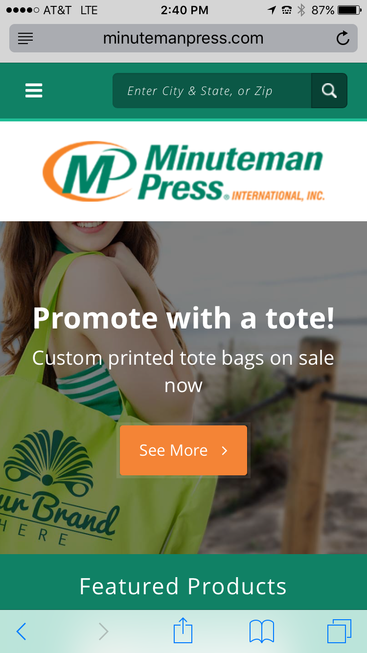 The new minutemanpress.com allows users to browse our products, services, and promotional products galleries, and quickly locate a center from any mobile device.