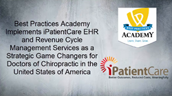 iPatientCare and Best Practices Academy Partner for Creating the Future of Chiropractic Care