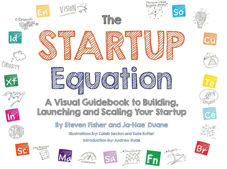 The Startup Equation: A Visual Guidebook to Building Your Startup (Cover)