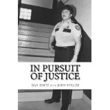 In Pursuit of Justice by Dan Hintz with John Spiller