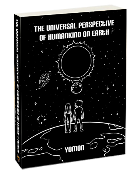 The Universal Perspective of Humankind on Earth