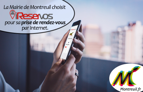 iReservos accompagne la mairie de Montreuil pour la gestion de ses rendez-vous en ligne