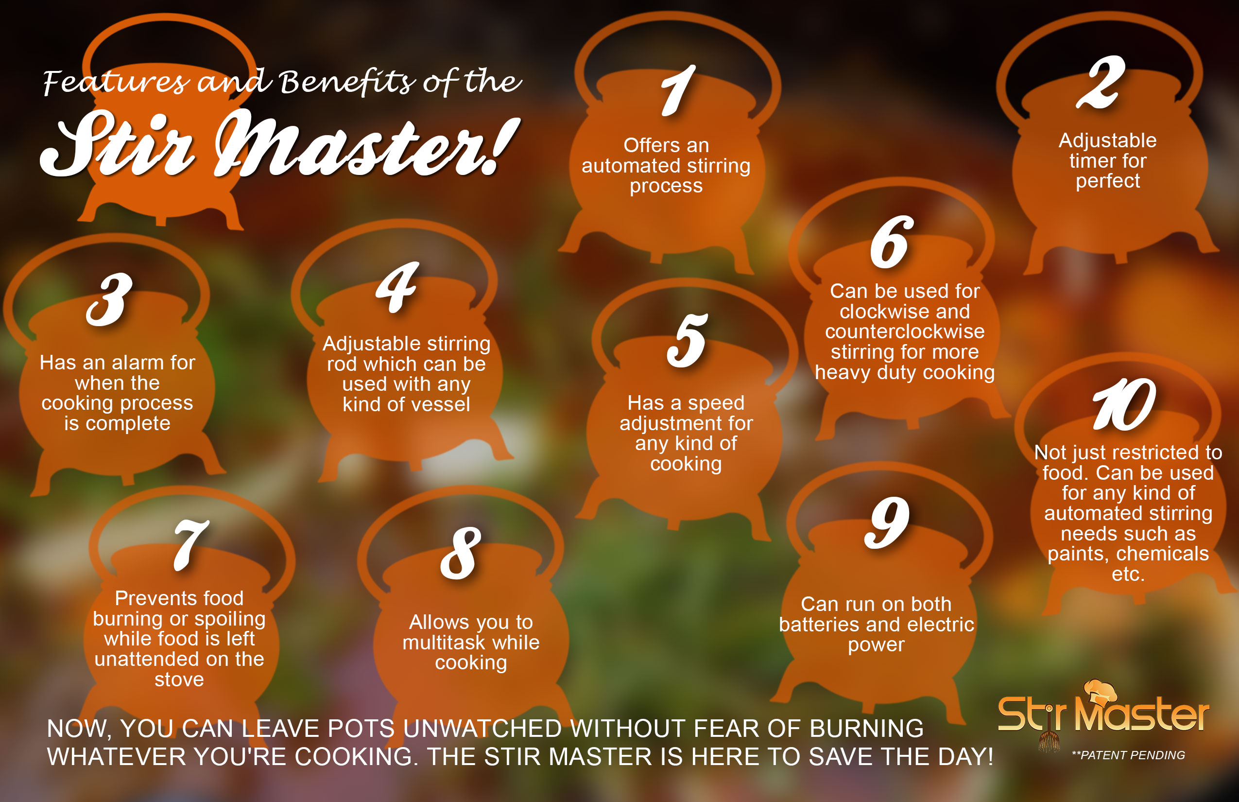 The Stir Master is a household invention which helps people during the food preparation process