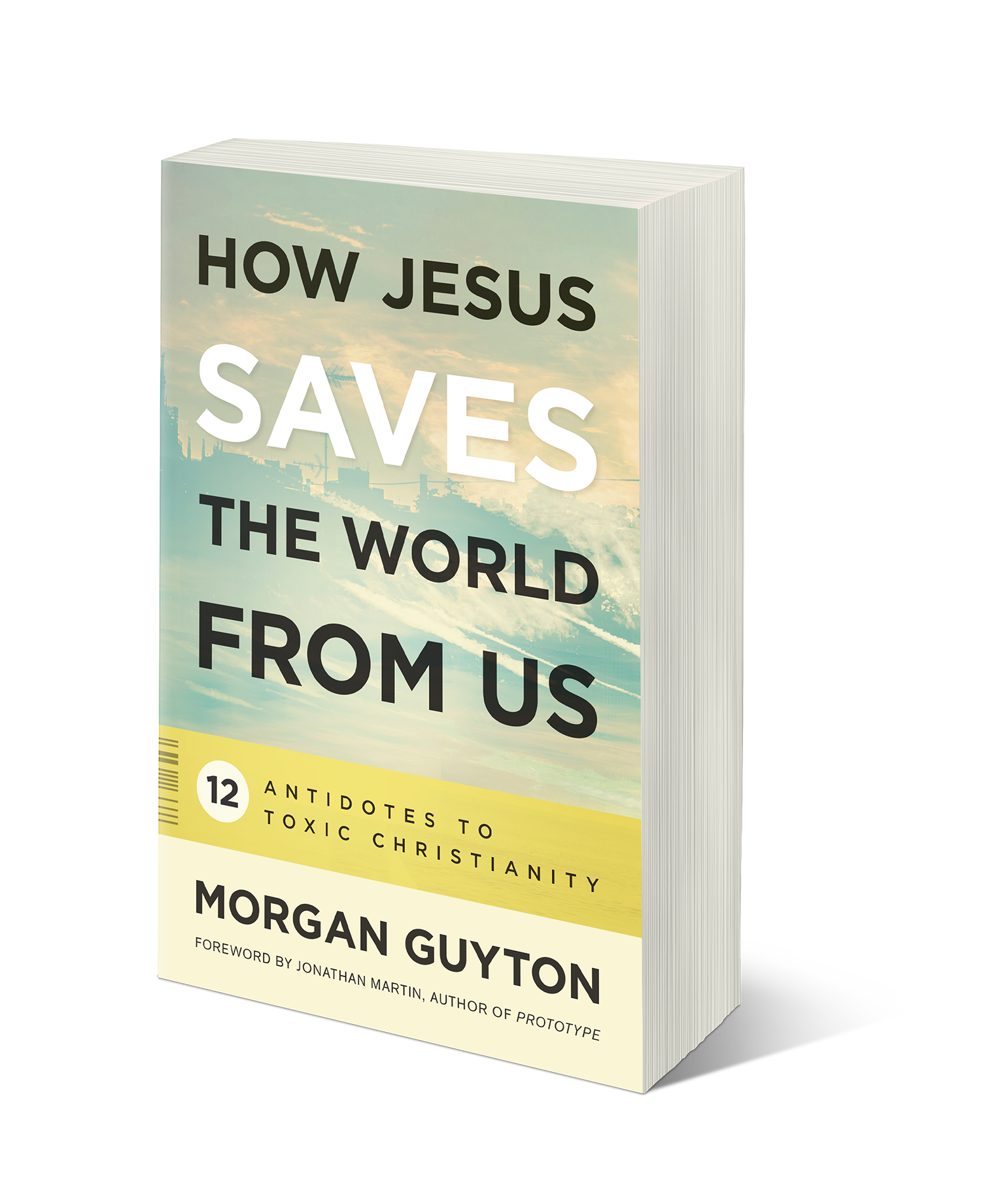 How Jesus Saves the World from Us