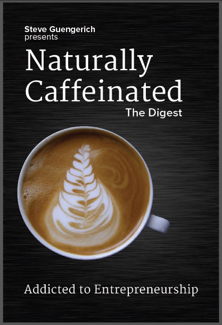 Naturally Caffeinated Digest Cover