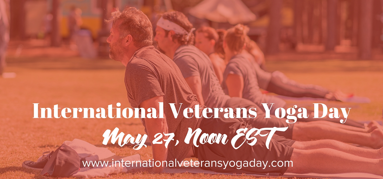 Join International Veterans Yoga Day on May 27 at Noon EST