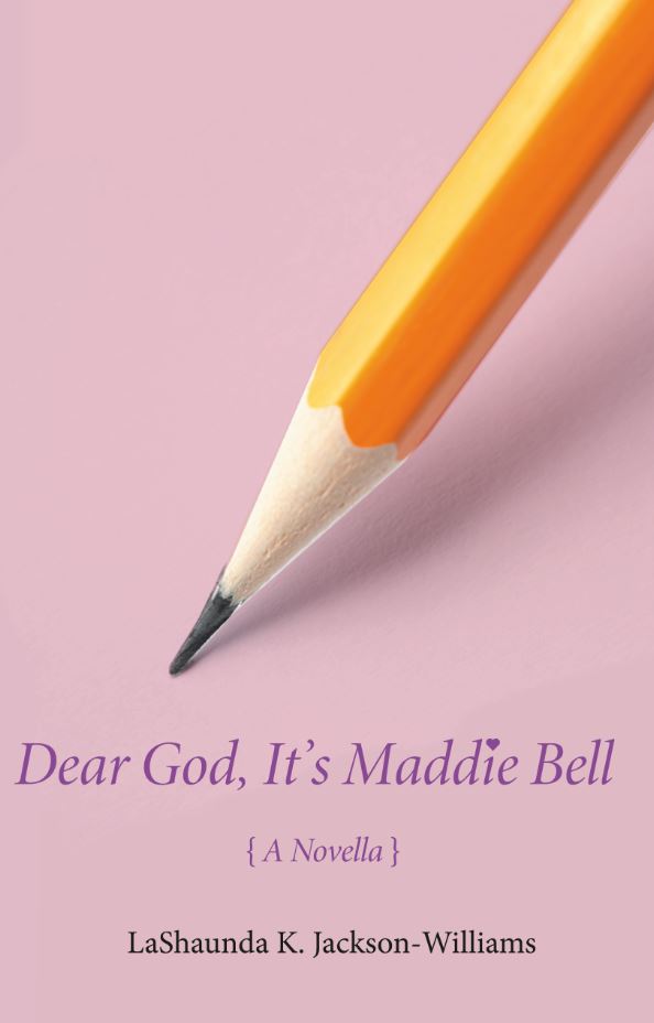 Dear God, It's Maddie Bell