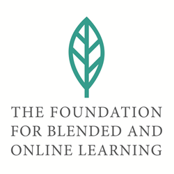 The Foundation for Blended and Online Learning