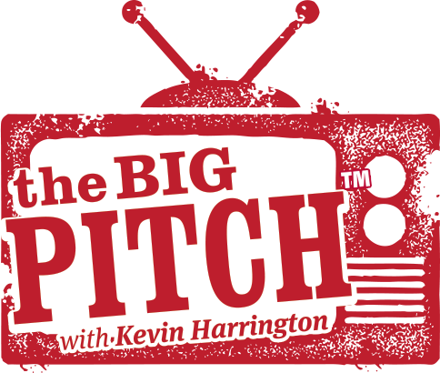 The Big Pitch with Kevin Harrington