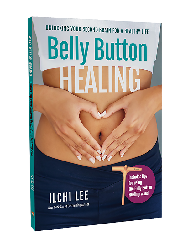 Belly Button Healing: Unlocking Your Second Brain for a Healthy Life by Ilchi Lee