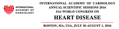 The International Academy of Cardiology Annual Scientific Sessions 2016, 21st World Congress on Heart Disease