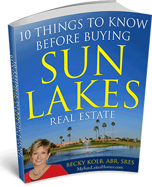 Ten Things to Know Before Buying Sun Lakes Real Estate
