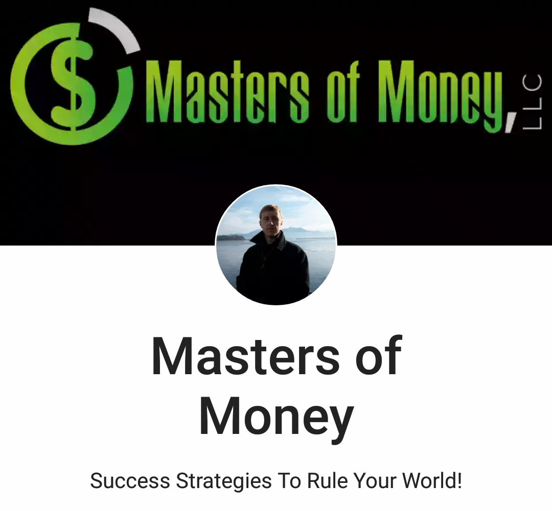 Masters of Money - The Making & Saving Money Company - https://www.facebook.com/mastersofmoneyllc