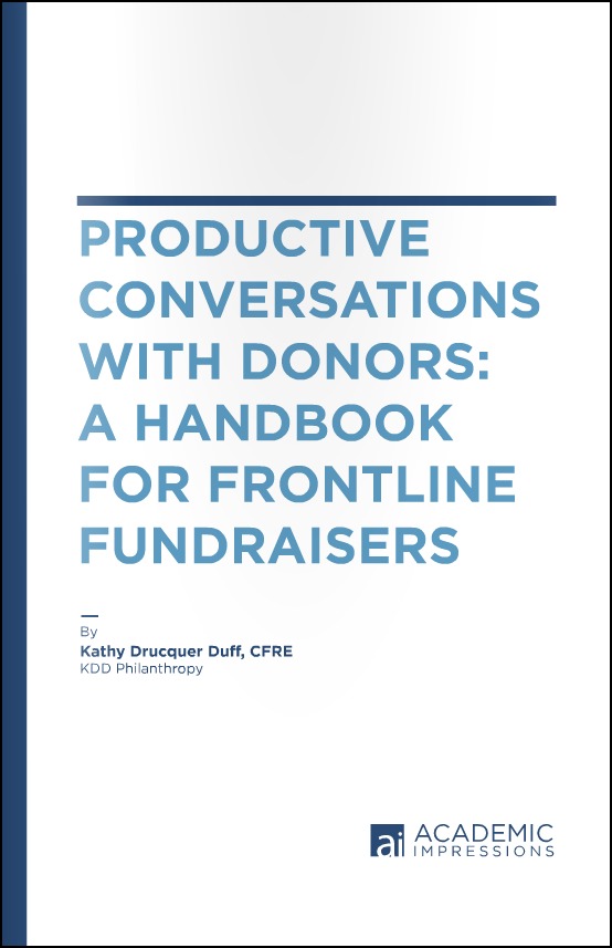Productive Conversations With Donors: A Handbook for Frontline Fundraisers