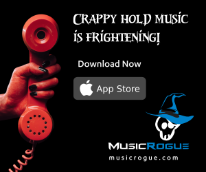 Don't let crappy hold music frighten you this Halloween, download MusicRogue!