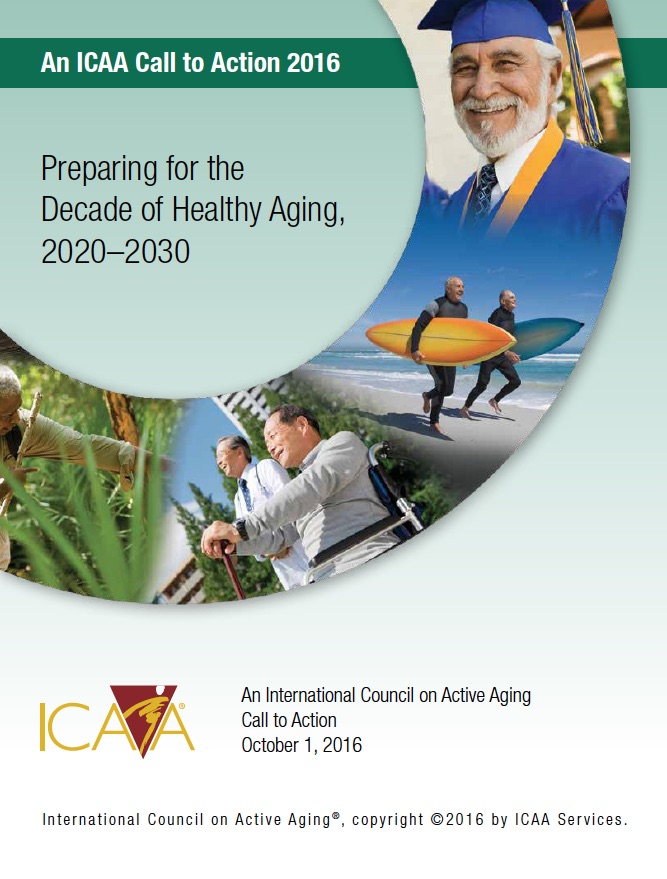 Cover of the ICAA Call to Action: Preparing for the Decade of Healthy Aging, 2020-2030