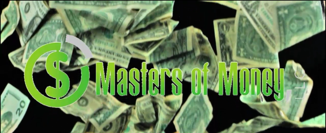 Masters of Money - Success Strategies To Rule Your World -  www.youtube.com/c/mastersofmoney