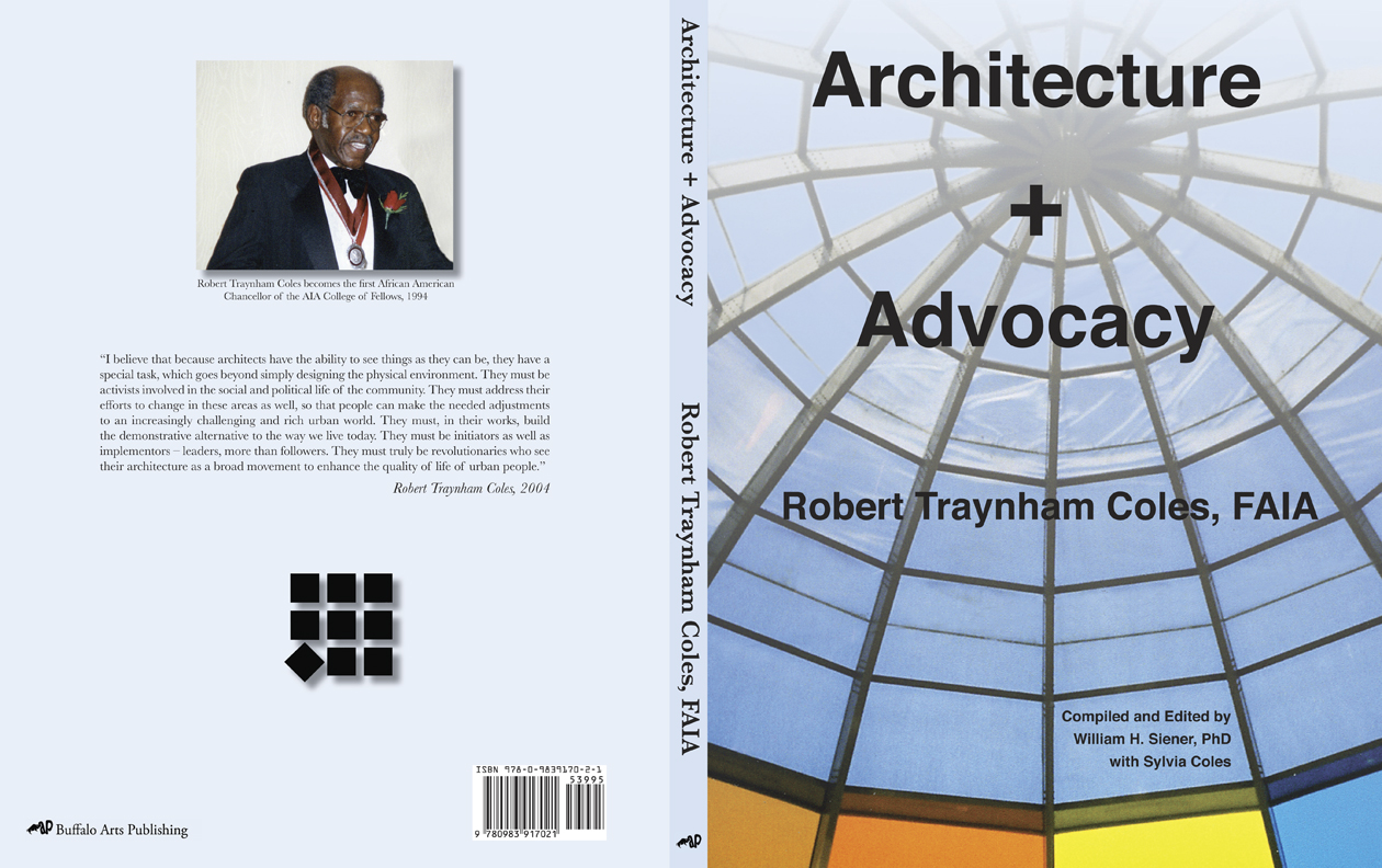 Architecture + Advocacy: Robert Traynham Coles