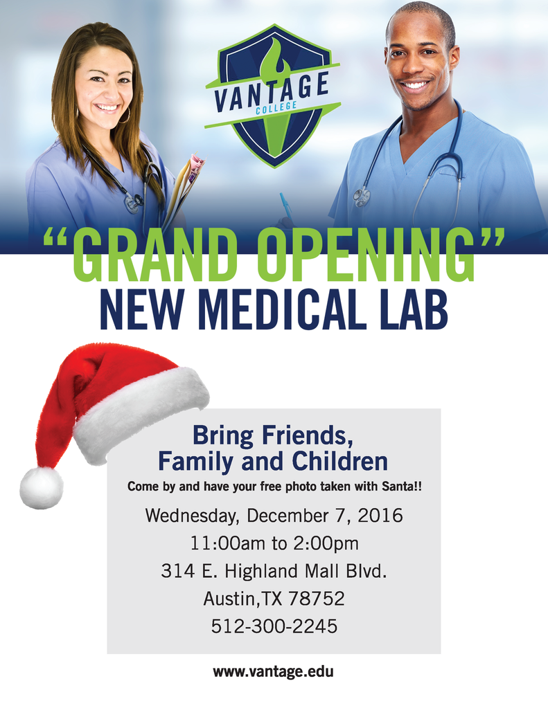 The Grand Opening of Vantage College's New Medical Lab is this Wednesday at the Austin campus!