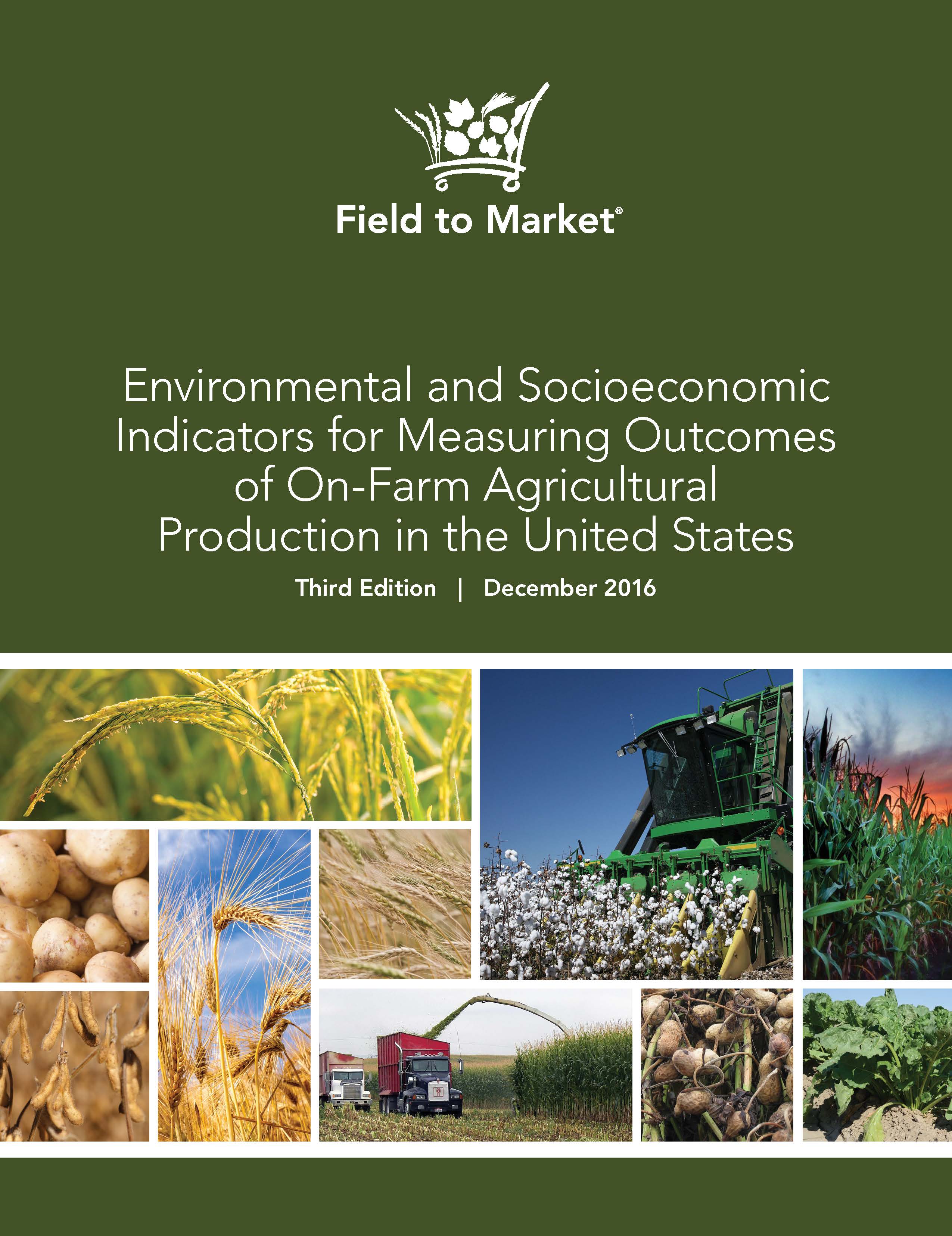 The third edition of Field to Market's National Indicators Report provides updated analysis on the sustainability performance of 10 crops over a 36-year period at a national level.