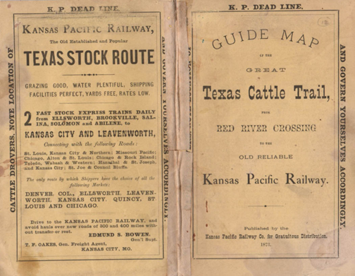 "Guide Map of the Great Texas Cattle Trail...," Kansas Pacific Railway Company, 1873, Rees-Jones Collection