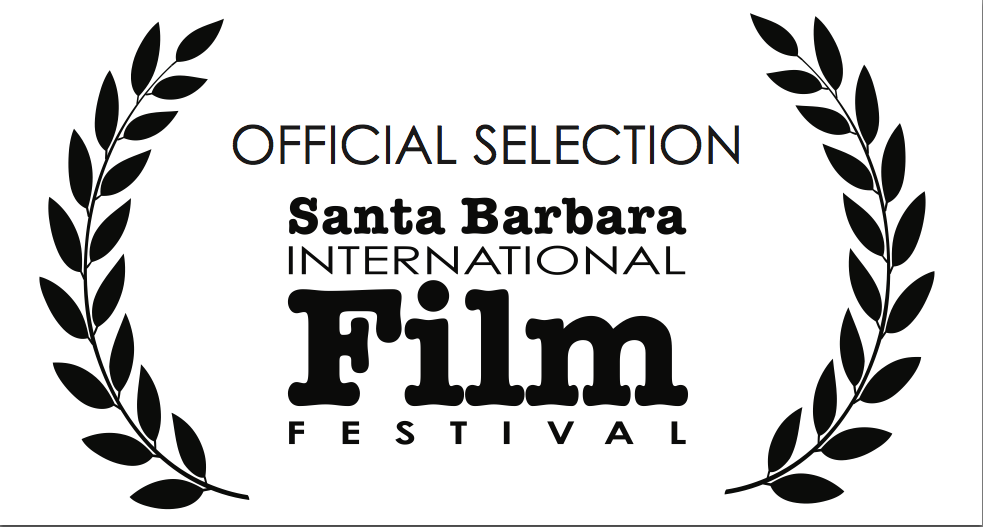 Official Selection of the Santa Barbara International Film Festival