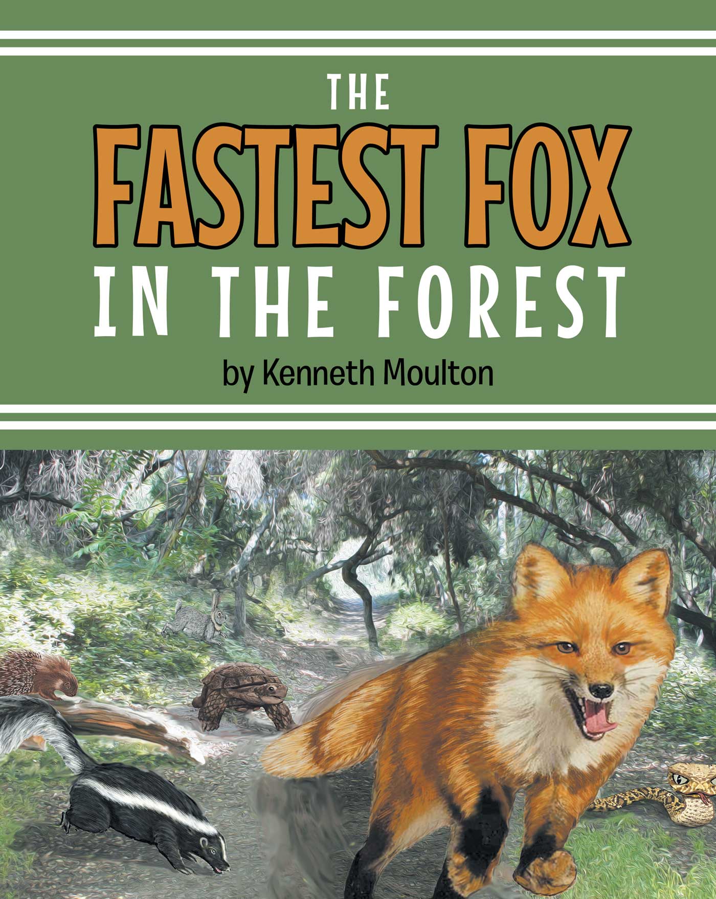 Kenneth Moulton’s new book “The Fastest Fox in the Forest” is a fun and ...