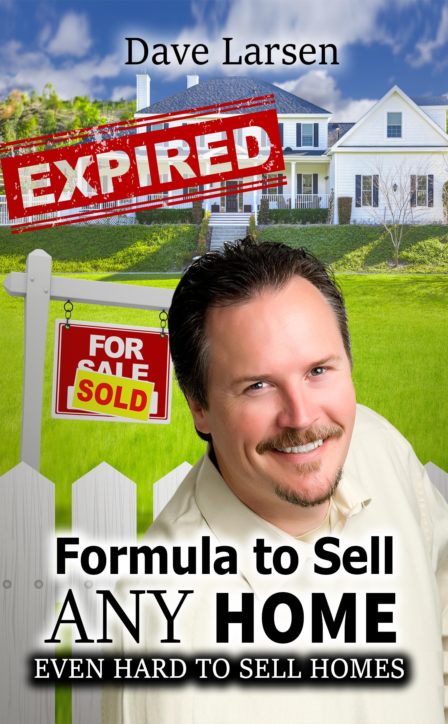 Formula to Sell Any Home Even Hard to Sell Homes