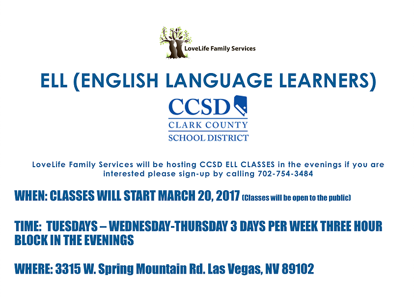 The classes range from one to three hours for up to three days per week. All of the classes will be held at the LLFS main office at 3315 W. Spring Mountain Road, Las Vegas, Nevada 89102.