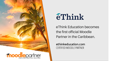 eThink Education becomes the first Moodle Partner in the Caribbean