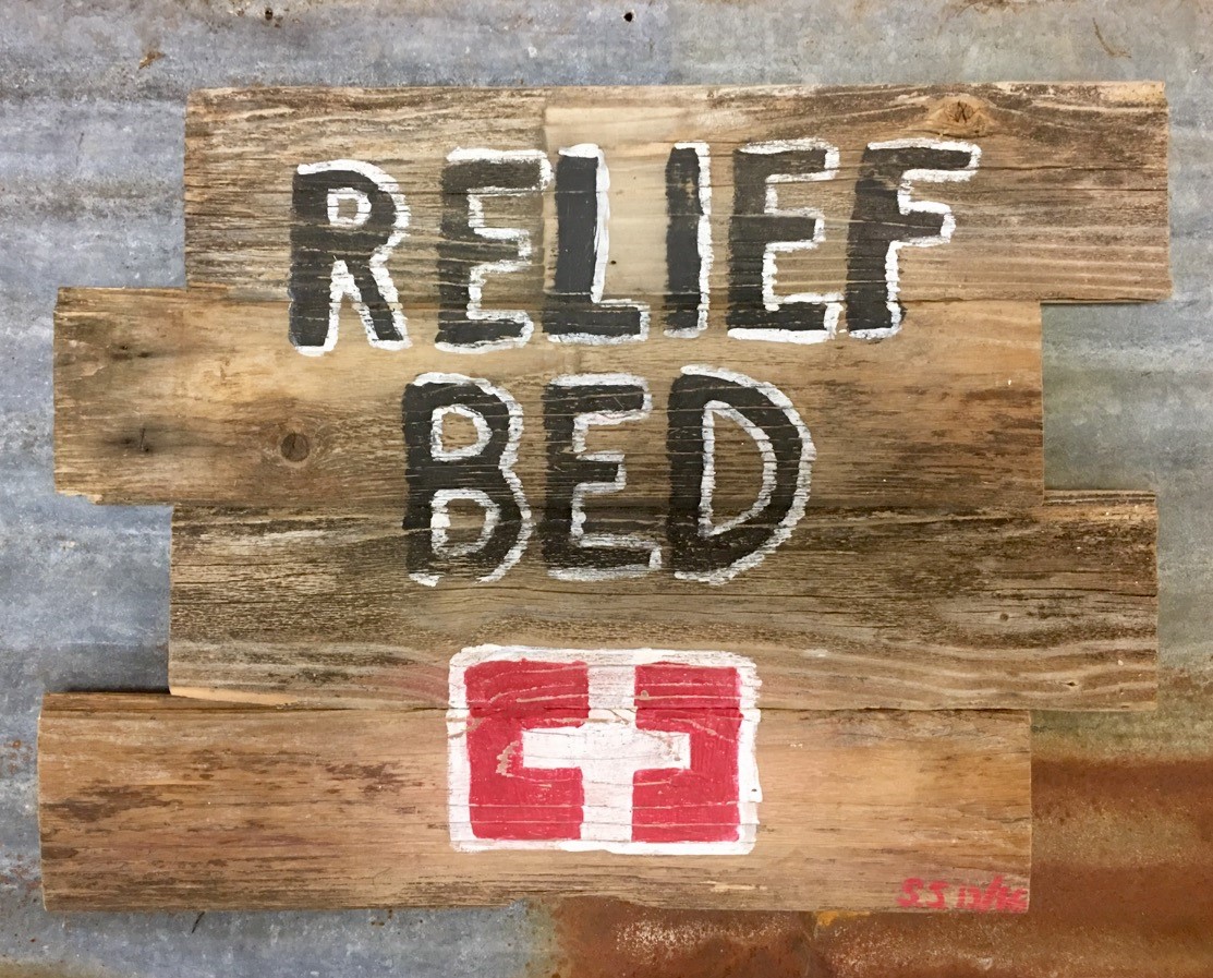 Relief Bed Sign Created by Founders Daughter.