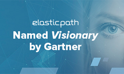 Gartner Positions Elastic Path as a Visionary in Magic Quadrant