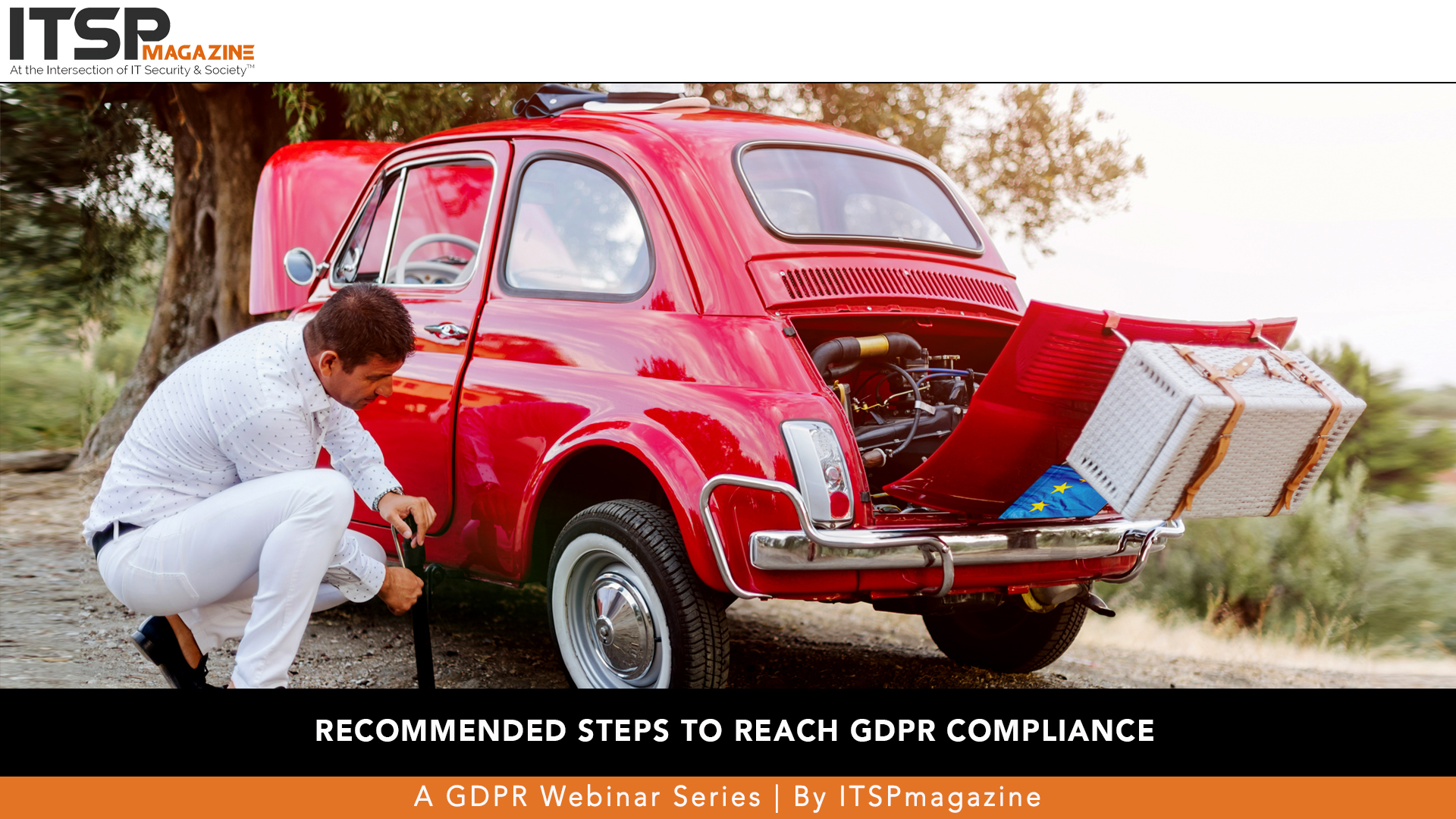 Webinar Part 2: Recommended Steps to Reach GDPR Compliance