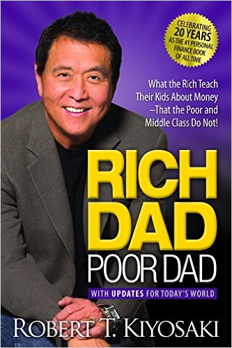 Rich Dad Poor Dad: What the Rich Teach Their Kids About Money That the Poor and Middle Class Do Not! (2017)