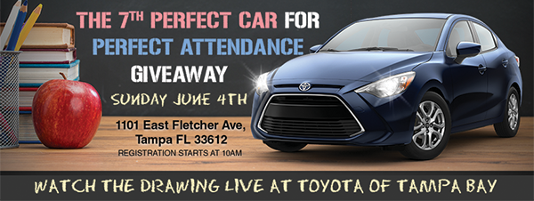 Toyota of Tampa Bay Perfect Car For Perfect Attendance Giveaway 2017